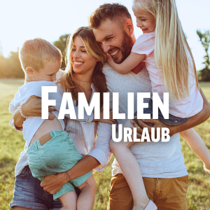 Familienurlaub