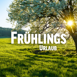 Frühlingsurlaub